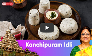 Kanchipuram Idli