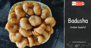 Badusha Sweet recipe blog