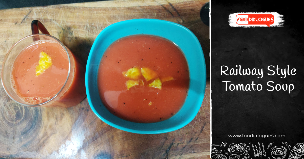Railway Style Tomato Soup Recipe | Winter Special