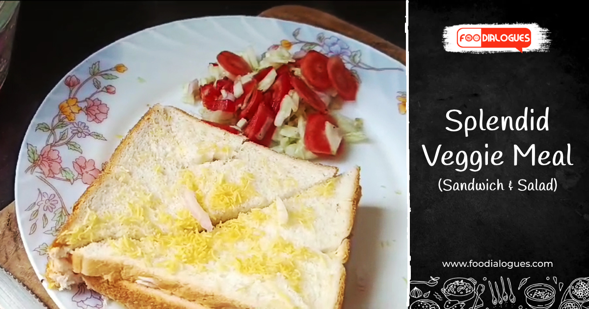 Veg Sandwich & Salad Recipe | Splendid Veggie Meal